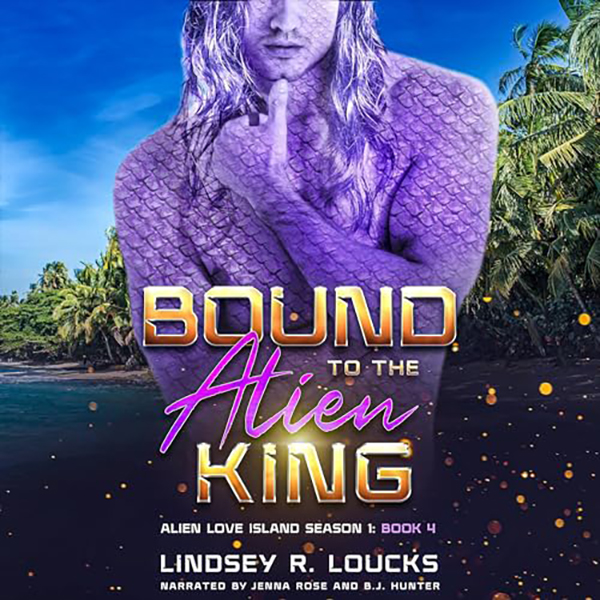 Bound to the Alien King Dual Audiobook Production by CTR Audio