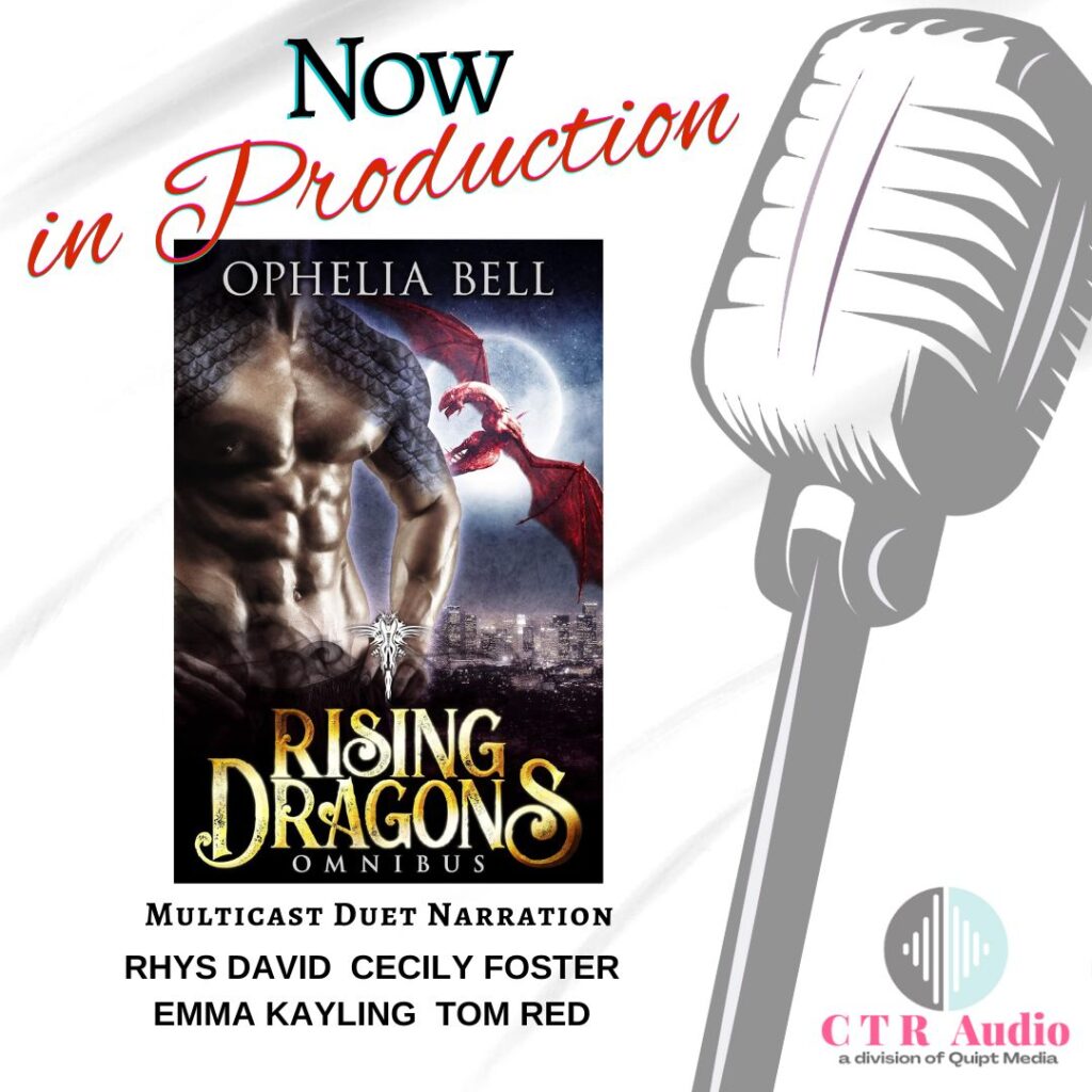 Multicast Duet Audiobook Narration Romance Fantasy Rising Dragons by Ophelia Bell - CTR Audio production