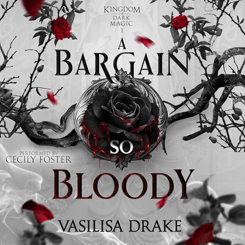 A Bargain So Bloody Vasilisa Drake Single Narration Produced by CTR Audio with Cecily Foster