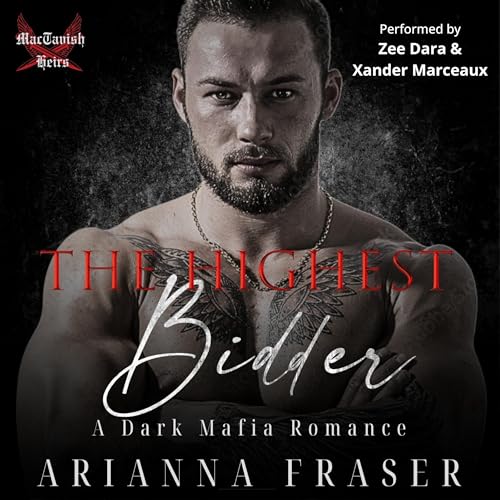 The Highest Bidder by Arianna Fraser - Dual Narration Audiobook Production by CTR Audio